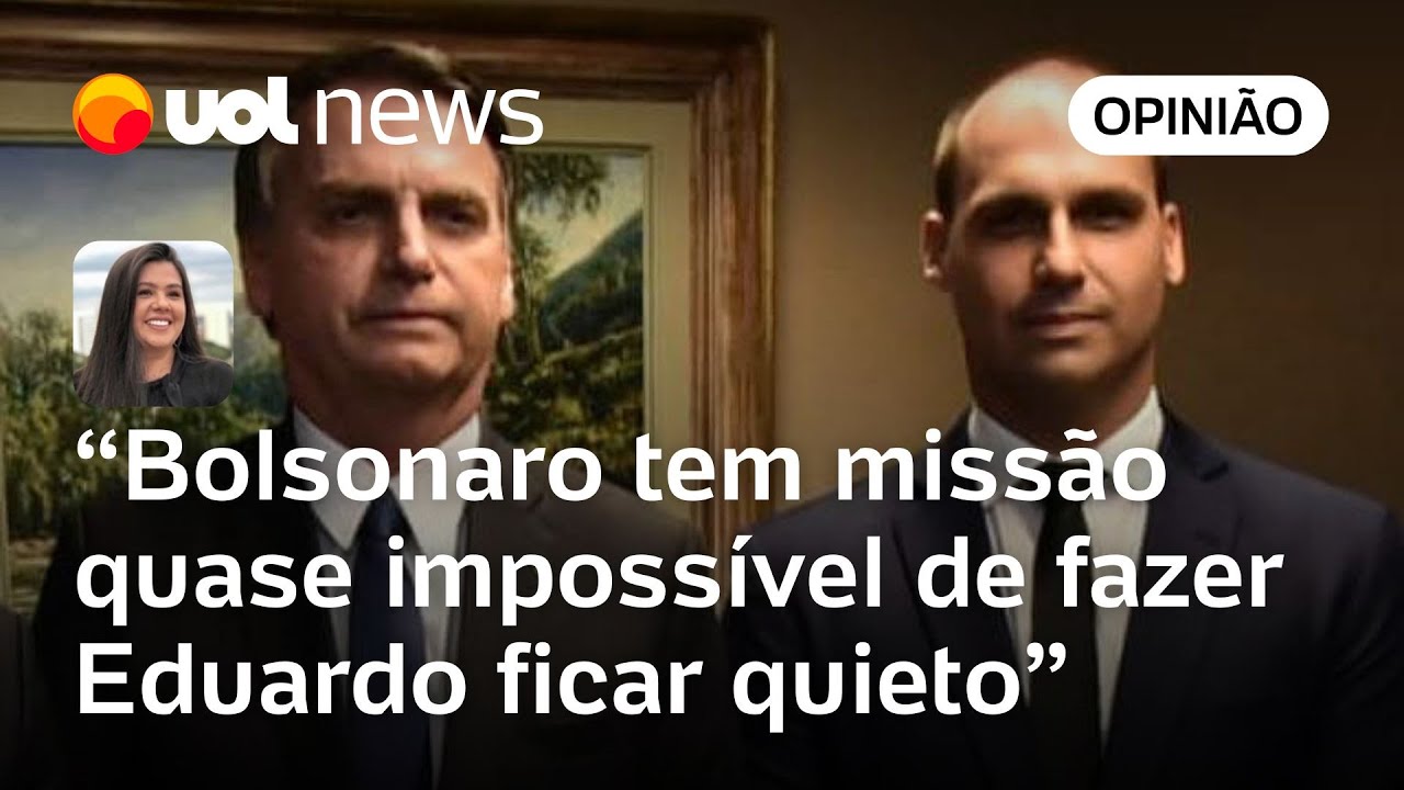 Bolsonaro tem uma missão quase impossível de manter Eduardo em silêncio nos EUA | Carla Araújo