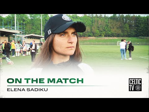 Elena Sadiku On the Match | Hearts 1-3 Celtic FC Women | Ghirls maintain advantage at Top!