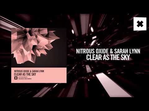 Nitrous Oxide & Sarah Lynn - Clear As The Sky  (Amsterdam Trance) - UCsoHXOnM64WwLccxTgwQ-KQ