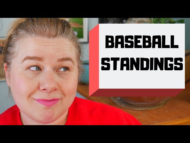 What Is The Baseball Standings?