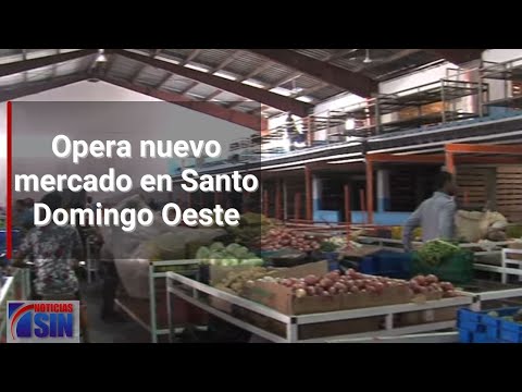 Comienza a operar nuevo mercado en SDO