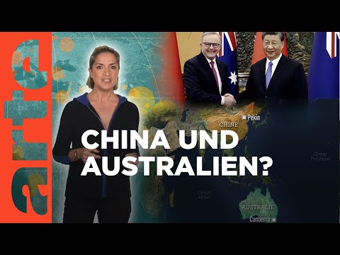 China-Australien: Entspannung? | Mit offenen Karten - Im Fokus | ARTE