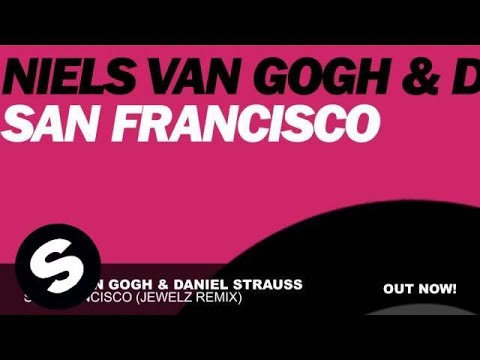 Niels van Gogh & Daniel Strauss - San Francisco (Jewelz Remix) - UCpDJl2EmP7Oh90Vylx0dZtA