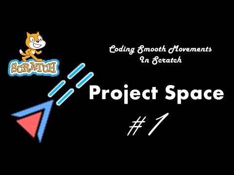 Coding Smooth Movements || Project Space #1
