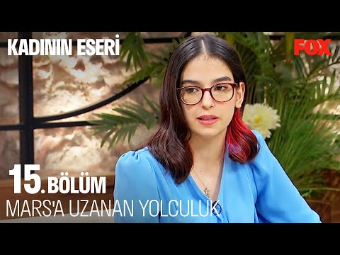 Tüm Gençlere İlham Verecek Başarı Hikayesi! - Kadının Eseri 15. Bölüm