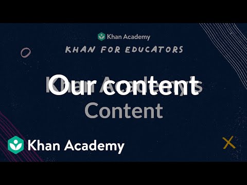 Khan Academy's Content