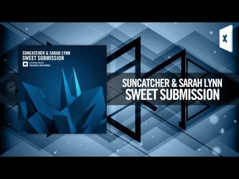 Suncatcher & Sarah Lynn - Sweet Submission (Amsterdam Trance) - UCsoHXOnM64WwLccxTgwQ-KQ