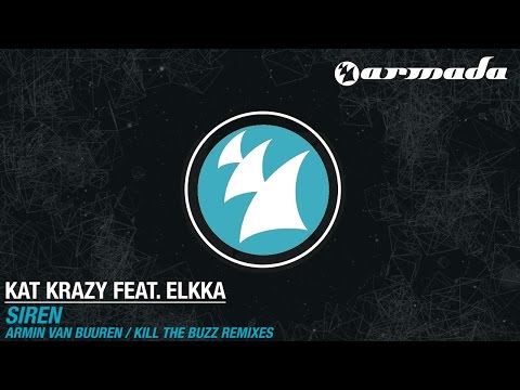 Kat Krazy feat. elkka - Siren (Armin van Buuren Remix) [OUT NOW!] - UCGZXYc32ri4D0gSLPf2pZXQ