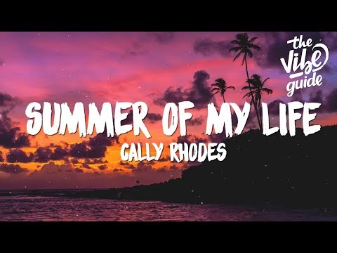 Cally Rhodes - Summer Of My Life (Lyrics) - UCxH0sQJKG6Aq9-vFIPnDZ2A