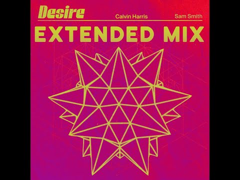 Calvin Harris & Sam Smith - Desire [The FGShow Extended Remix]