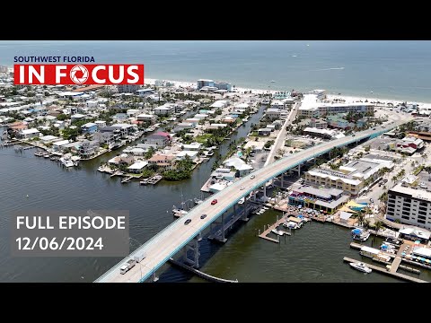 Southwest Florida In Focus | Dec 6, 2024 | WGCU News