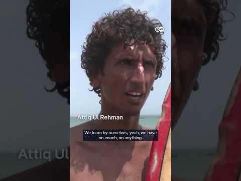 21-year-old Attiq Ul Rehman from Pakistan dreams of becoming a pro surfer | DW Shorts