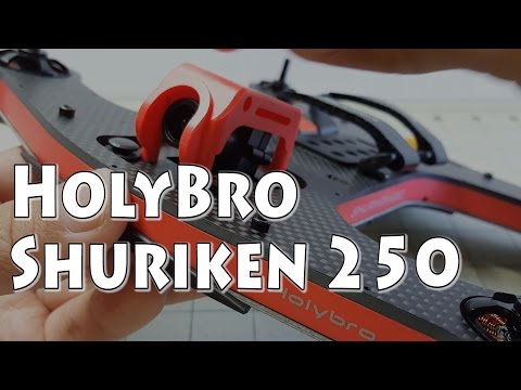 Holybro Shuriken 250 Review (Part 1) - UCnJyFn_66GMfAbz1AW9MqbQ