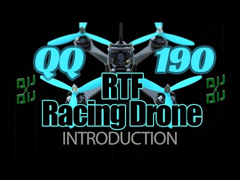 QQ190 RTF Racing Drone Introduction - UCKkkTH-ISxfR6EuUUaaX7MA