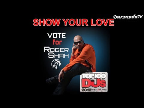 Roger Shah - One Year Of Love (DJ Mag Top 100 DJs 2012) - UCGZXYc32ri4D0gSLPf2pZXQ