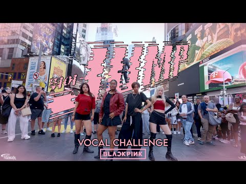 [K-POP IN PUBLIC | NYC 4K | KARAOKE CHALLENGE] BLACKPINK(블랙핑크) - ‘뛰어(JUMP)‘ Dance Cover