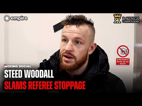 “REFEREE MESSED UP!” Steed Woodall SLAMS Referee STOPPAGE After Callum Simpson Defeat