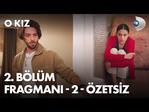 O Kız 2. Bölüm Fragmanı - 2 - ÖZETSİZ