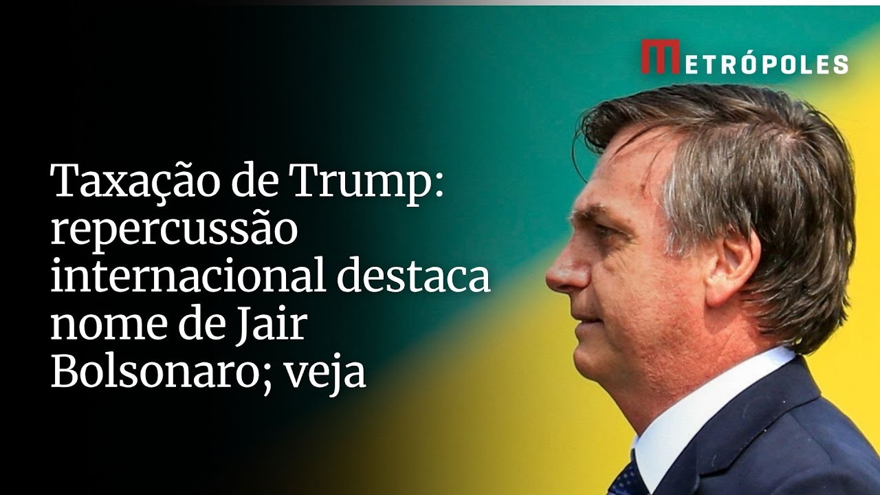 Taxação de Trump: repercussão internacional destaca nome de Jair Bolsonaro; Veja exemplos