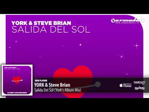 York & Steve Brian - Salida Del Sol (York's Album Mix) - UCGZXYc32ri4D0gSLPf2pZXQ