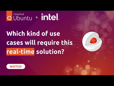 Real-time Ubuntu | Which kind of use cases will require this real-time solution?