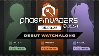 Phase Invaders Replaced?!【Official Invaders QUEST Debut Watchalong】