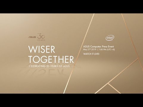 ASUS Computex 2019 | Wiser Together