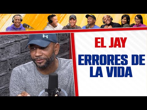 Errores de  la VIDA ENTERA - El Jay