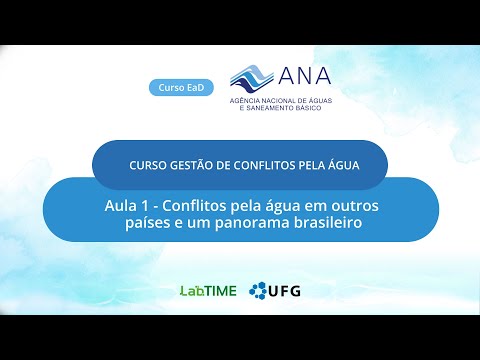 Aula 1 - Conflitos pela água em outros países e um panorama brasileiro