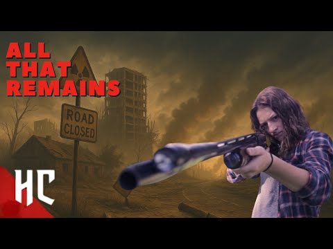 All That Remains | Full Horror Movie in English | Post-Apocalyptic