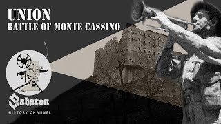 Union – Battle of Monte Cassino – Sabaton History 048 [Official]