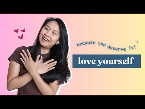 How to Cultivate Self Love (And Give Yourself the Love You Deserve)