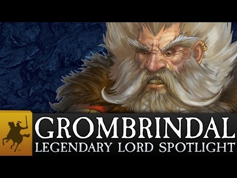 Total War: WARHAMMER - Grombrindal Legendary Lord Spotlight - UCugJq15BiB-c1NDYPHiznWQ