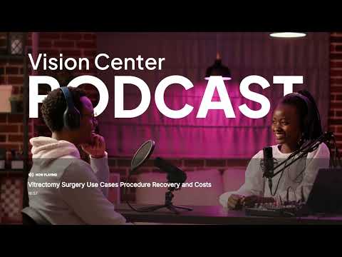 Vitrectomy Surgery Use Cases Procedure Recovery and Costs
