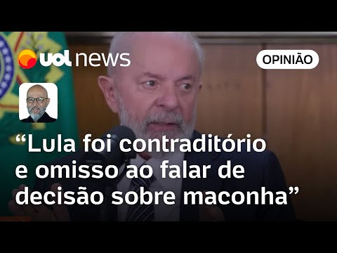 Lula é contraditório ao dizer que é inapropriado o STF se meter na questão da maconha, diz Josias