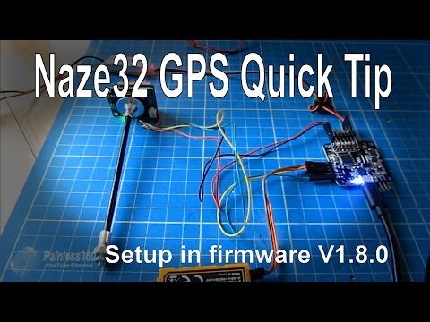 Naze32/Flip32 Quick Tip - Re-adding and setting up GPS in Cleanflight V1.8.0 - UCp1vASX-fg959vRc1xowqpw