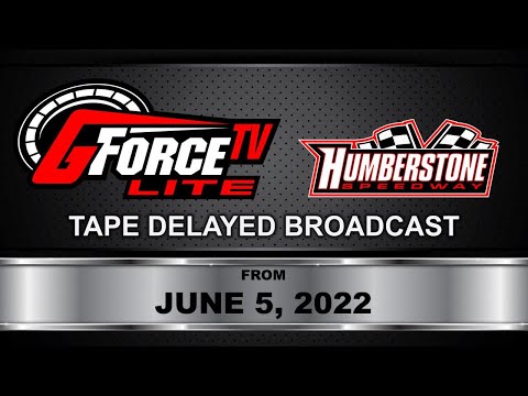 GForceTV Lite | Humberstone Speedway | June 5, 2022 - dirt track racing video image