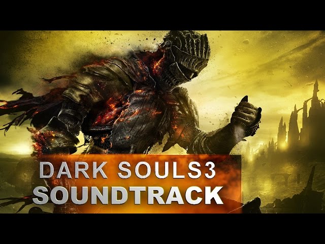 Dark Soul 3: The Best Music for Your Game