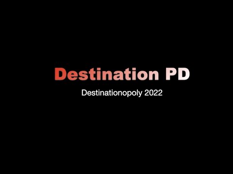 DestinationPD Monopoly 2022