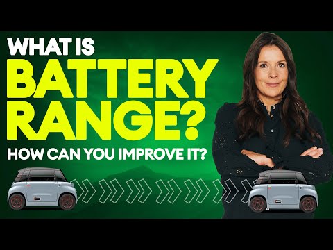 Electric Explained: What is battery range and how can you improve it?