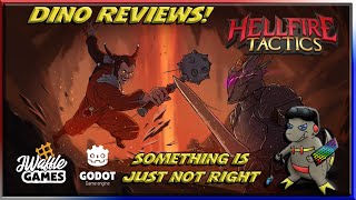 Vido-Test : Dino Reviews - Hellfire Tactics - Something is missing here