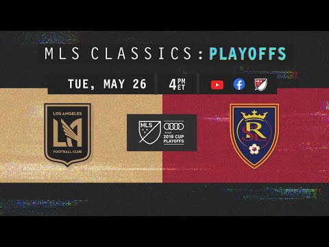 Los Angeles FC vs Real Salt Lake | LAFC's First Playoff Game | MLS Classics Los Angeles FC vs Real Salt Lake | LAFC's First Playoff Game | MLS Classics