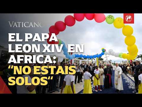 Papa León XIV en Angola y Guinea Ecuatorial: un mensaje de amor y esperanza