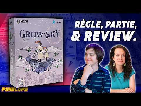 GROW SKY, le nouveau CMON - La règle, la partie, la critique !