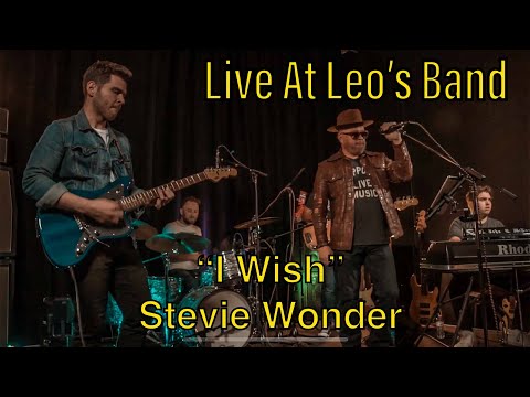 The Live At Leo's Band Plays I Wish