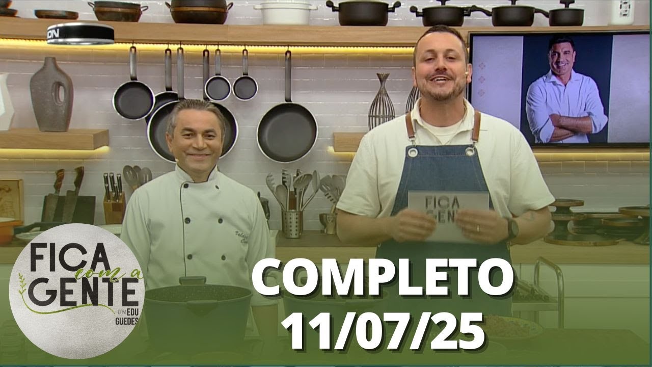 Fica com a Gente Bacalhau à moda Edu Guedes Picadinho e mais 110725 | Completo