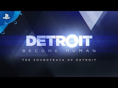 Detroit: Become Human ? Behind The Music | PS4