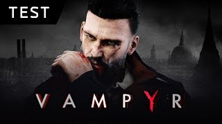 Vido-Test : Test | Vampyr PS4 FR
