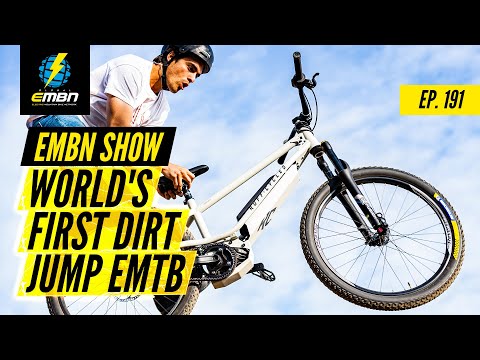 World's First Electric Dirt Jump Bike | EMBN Show Ep. 191