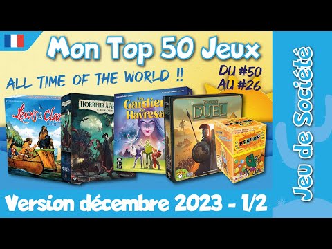 Top 50 jeux de société "All Time of the World" (fin 2023) - épisode 1/2